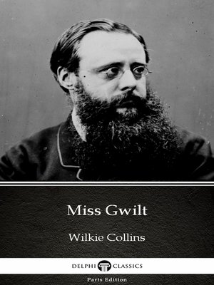cover image of Miss Gwilt by Wilkie Collins--Delphi Classics (Illustrated)